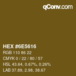 颜色代码: HEX #6E5616 | qconv.com