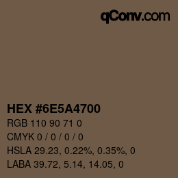 Color code: HEX #6E5A4700 | qconv.com