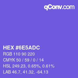カラーコード: HEX #6E5ADC | qconv.com