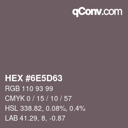 Farbcode: HEX #6E5D63 | qconv.com