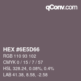 カラーコード: HEX #6E5D66 | qconv.com