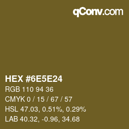 Color code: HEX #6E5E24 | qconv.com