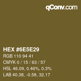 Color code: HEX #6E5E29 | qconv.com