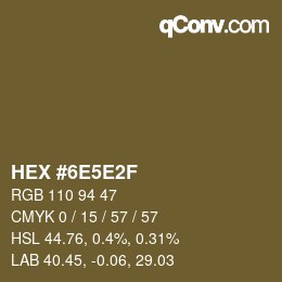 Farbcode: HEX #6E5E2F | qconv.com