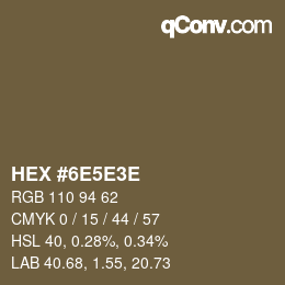 Farbcode: HEX #6E5E3E | qconv.com