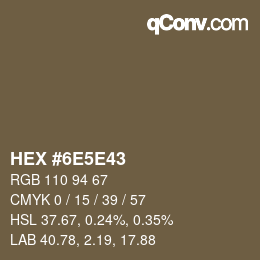 Color code: HEX #6E5E43 | qconv.com