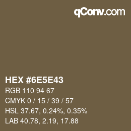 Color code: HEX #6E5E43 | qconv.com