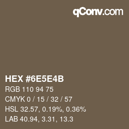 カラーコード: HEX #6E5E4B | qconv.com