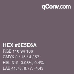 Color code: HEX #6E5E6A | qconv.com