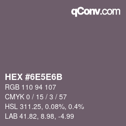 Farbcode: HEX #6E5E6B | qconv.com