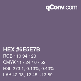 カラーコード: HEX #6E5E7B | qconv.com