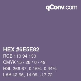 カラーコード: HEX #6E5E82 | qconv.com