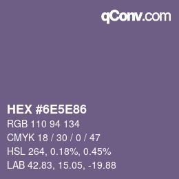 Color code: HEX #6E5E86 | qconv.com
