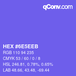 カラーコード: HEX #6E5EEB | qconv.com