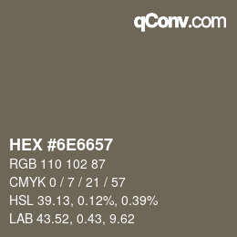 カラーコード: HEX #6E6657 | qconv.com