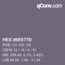 Farbcode: HEX #6E677D | qconv.com