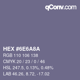 颜色代码: HEX #6E6A8A | qconv.com