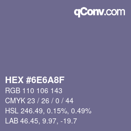 颜色代码: HEX #6E6A8F | qconv.com