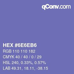 カラーコード: HEX #6E6EB6 | qconv.com