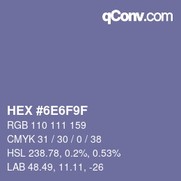 カラーコード: HEX #6E6F9F | qconv.com