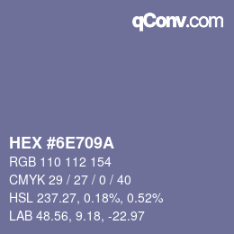 カラーコード: HEX #6E709A | qconv.com