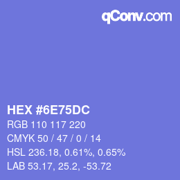 カラーコード: HEX #6E75DC | qconv.com