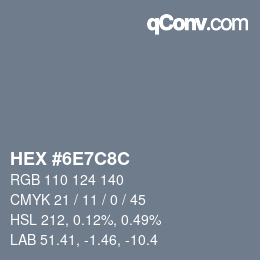Color code: HEX #6E7C8C | qconv.com