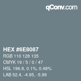 Farbcode: HEX #6E8087 | qconv.com