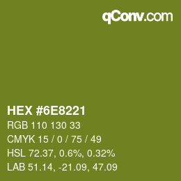 Color code: HEX #6E8221 | qconv.com