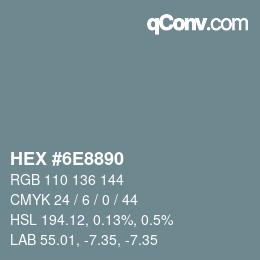 Color code: HEX #6E8890 | qconv.com