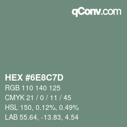 カラーコード: HEX #6E8C7D | qconv.com
