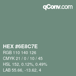 Color code: HEX #6E8C7E | qconv.com