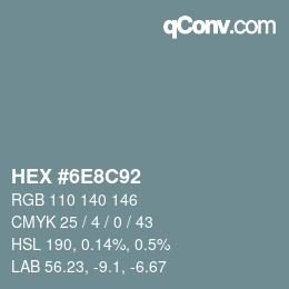 Color code: HEX #6E8C92 | qconv.com