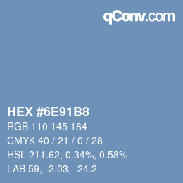 カラーコード: HEX #6E91B8 | qconv.com