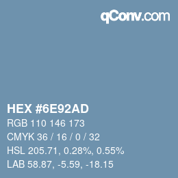 Farbcode: HEX #6E92AD | qconv.com