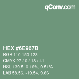 Farbcode: HEX #6E967B | qconv.com