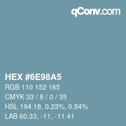 Color code: HEX #6E98A5 | qconv.com