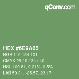 Código de color: HEX #6E9A65 | qconv.com