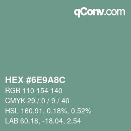 Color code: HEX #6E9A8C | qconv.com