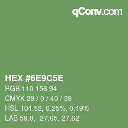 Color code: HEX #6E9C5E | qconv.com