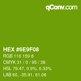 Color code: HEX #6E9F08 | qconv.com