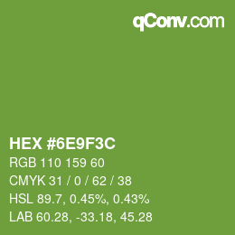 カラーコード: HEX #6E9F3C | qconv.com
