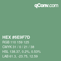 カラーコード: HEX #6E9F7D | qconv.com