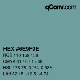 Color code: HEX #6E9F9E | qconv.com