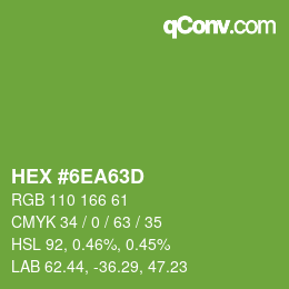 カラーコード: HEX #6EA63D | qconv.com