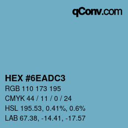 Color code: HEX #6EADC3 | qconv.com