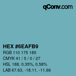 Color code: HEX #6EAFB9 | qconv.com