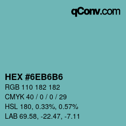 Color code: HEX #6EB6B6 | qconv.com