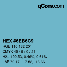 カラーコード: HEX #6EB6C9 | qconv.com
