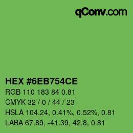 カラーコード: HEX #6EB754CE | qconv.com